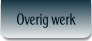 Overig werk.